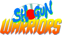 Shogun Warriors / Fujiyama Buster